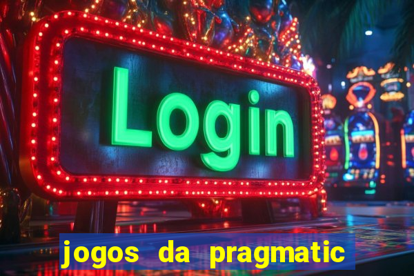 jogos da pragmatic que mais pagam